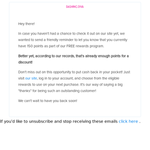 [Dashing Diva] Congratulations! You have enough points for a discount!