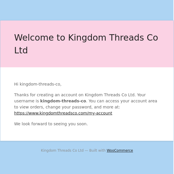 Your Kingdom Threads Co Ltd account has been created!
