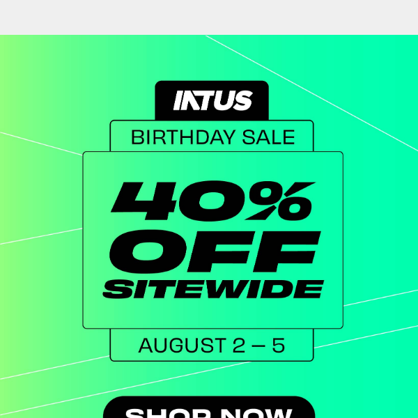 40% OFF SITEWIDE 🥳 It's our 4th birthday!