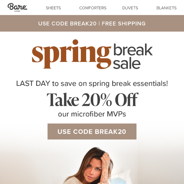Don't Miss It! Spring Break SALE Ends Today