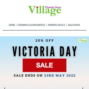 Celebrate Victoria Day With Us - Shop Today