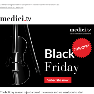 🖤 An extra 10% off means 70% off medici.tv subscriptions