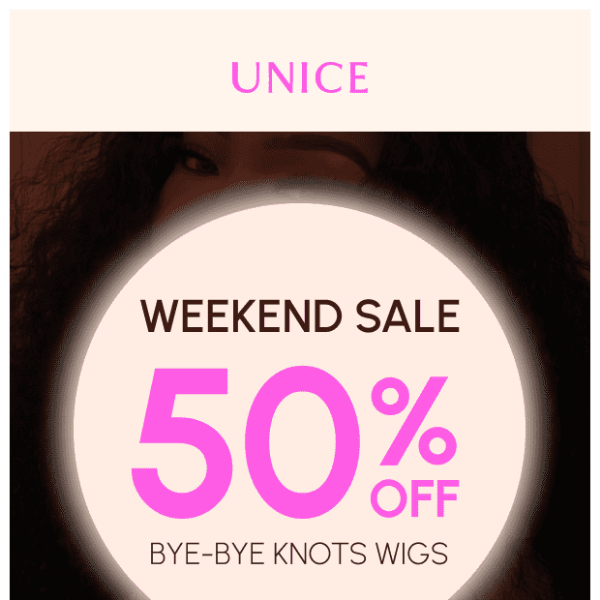 Treat Yourself to a Bye Bye Knots Wig at Half Price! 