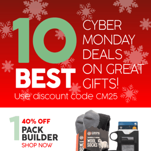 Top 10 for CYBER MONDAY - 40% Off Pack Builder and More!