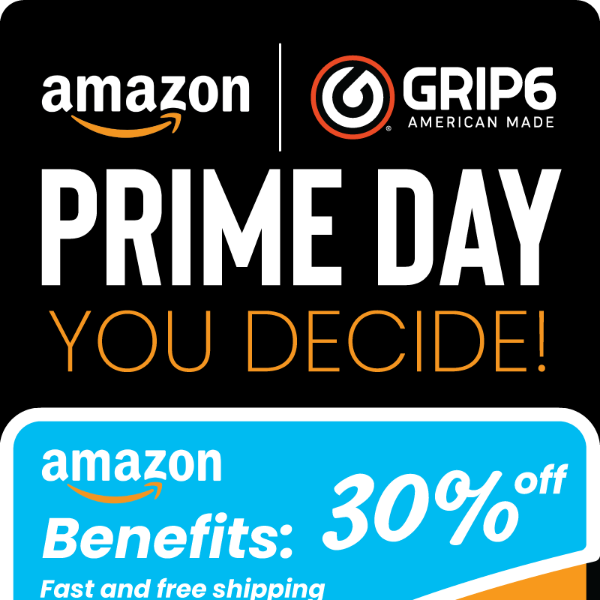 Prime Day Sales - 30% Off Everything - two days only!
