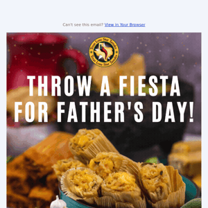 Throw a Fiesta for Father's Day🎊