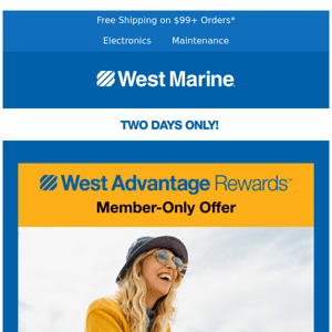 🚨 2 days only: 5X points for West Advantage members! 🚨