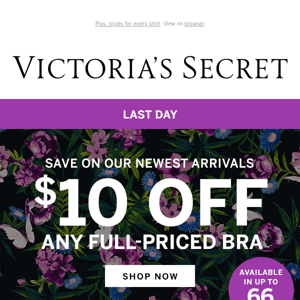 Last Day: $10 off ANY Full-Price Bra