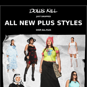 New Plus Styles Just Dropped!