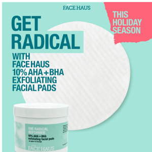 RADICAL SAVINGS: 20% Off Skincare