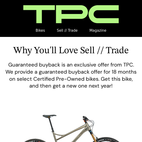 Don't like your old bike? Trade it in for this one