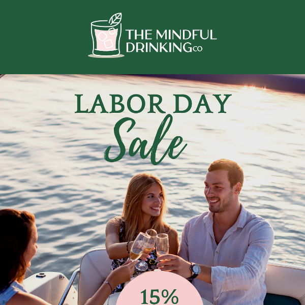 The Mindful Drinking Co, Labor Day Exclusive: 15% Off!