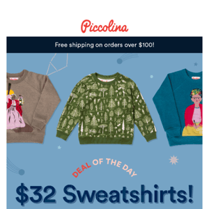 Deal of the Day: $32 Sweatshirts!