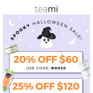 Teami Blends, No Tricks here, Just TREATS!