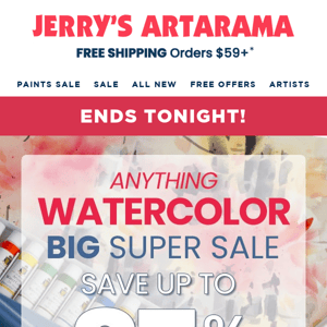 Ends Tonight! 🎨 ANYTHING Watercolor Super Sale!