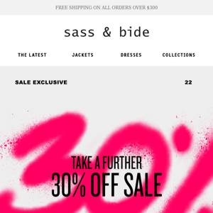 Final Days | Take A Further 30% Off Sale