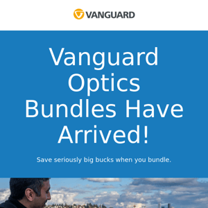 Save huge money on Vanguard binoculars when you bundle