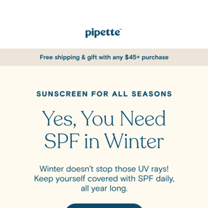 It’s winter. Do I still need SPF?