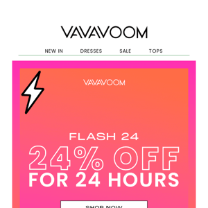 Flash sale - 24% off for 24hrs