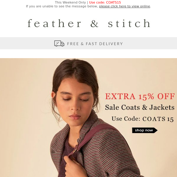 Take an EXTRA 15% off SALE Coats & Jackets!