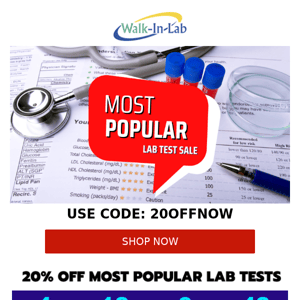 💰 Invest in Your Health with 20% off Most Popular Lab Tests