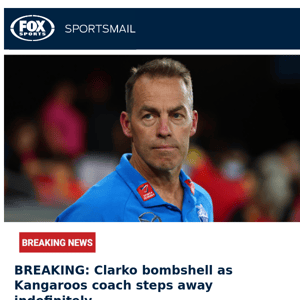 🚨BREAKING🚨 AFL bombshell as Clarko steps away indefinitely