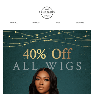 ALL WIGS: 40% OFF! 🏃🏾‍♀️💨