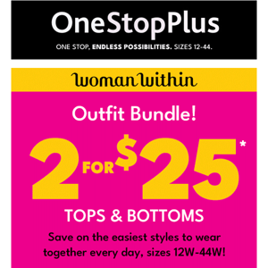 New Outfits: 2 for $25