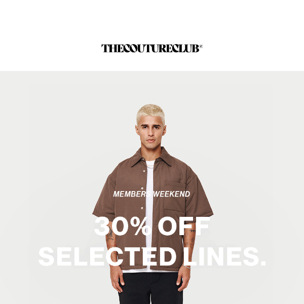 Members Only - 30% Off Selected Lines