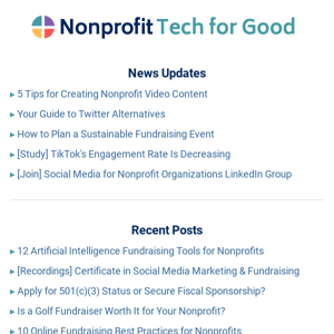 How to Create Nonprofit Video Content ▸ Alternatives to Twitter ▸ How to Plan a Sustainable Fundraising Event