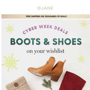 Cyber Week Deals on BOOTS and SHOES