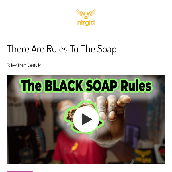 The Rules Of Black Soap
