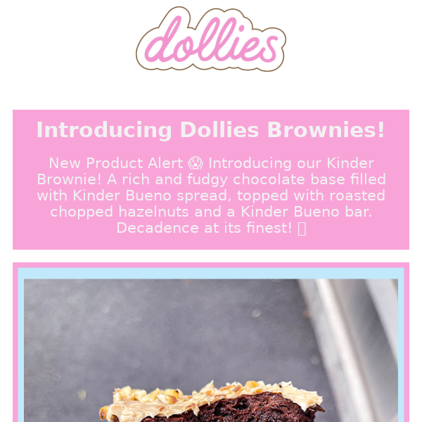 Dollies first brownie has landed!