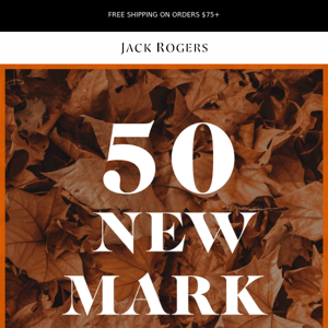 50 New Markdowns! 200+ Styles On SALE!