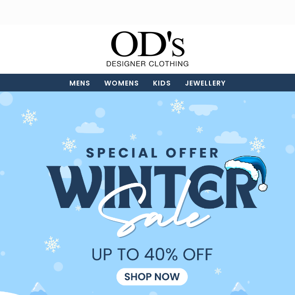 🌟❄️ OD's Winter Sale: Up to 40% OFF