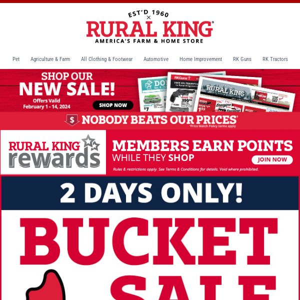 Bucket Sale Starts TODAY! Visit Your Local Store & Get 12% Off Everything in the Bucket* w/Purchase of the Bucket!