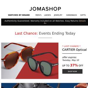 LAST CHANCE: Mother's Day Jewelry • Cartier Sunglasses • Montblanc • Bulova • Tudor • Burberry & MORE