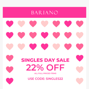 SINGLES DAY SALE | SHOP 22% OFF