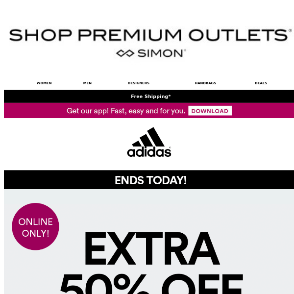ENDS TODAY: adidas Extra 50% off - Premium Outlets