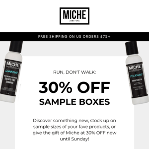 30% Off Sample Boxes Is Ending Soon…
