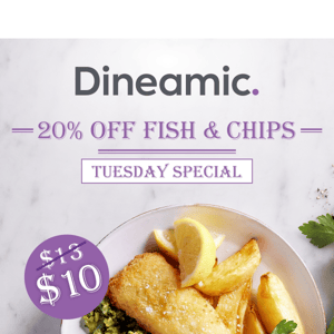 20% off Tuesday Special! 🐟🍟