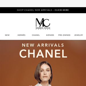 👜 Chanel New Arrivals - Madison Avenue Couture