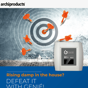 Rising damp in the house? Defeat it with Geniè