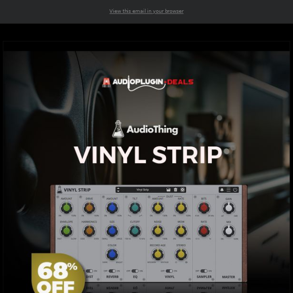 😍Get 68% Off Vinyl Strip VST by AudioThing!