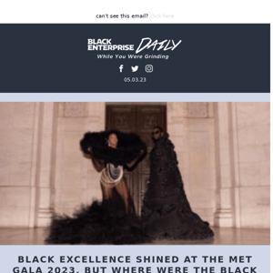 Black Excellence Shined At The Met Gala 2023, But Where Were The Black Designers?
