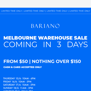 MELBOURNE WAREHOUSE SALE - COMING IN 3 DAYS