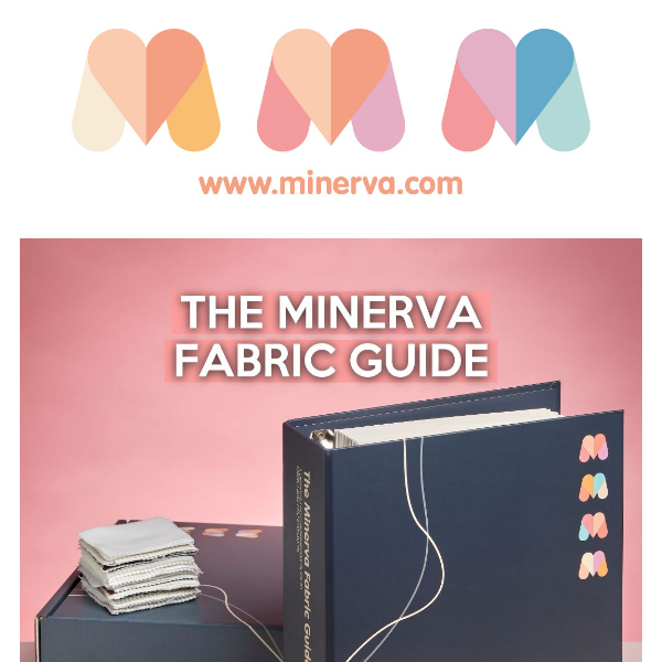 Fall in love with The Minerva Fabric Guide 💖