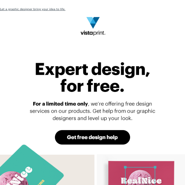 Get help from a designer – for free.