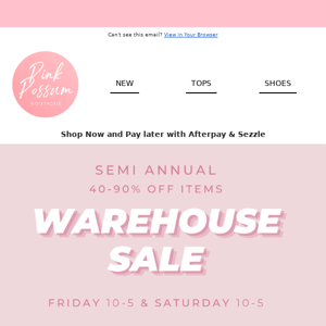 Warehouse Sale starts tomorrow