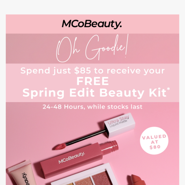 Get your FREE Spring Edit Beauty Kit!